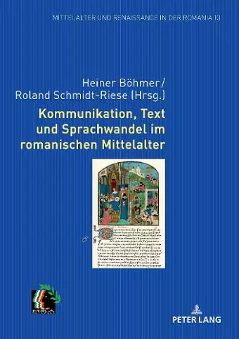 Kommunikation, Text und Sprachwandel im romanischen Mittelalter cover