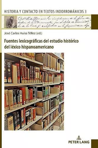 Fuentes lexicográficas del estudio histórico del léxico hispanoamericano cover