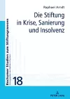 Die Stiftung in Krise, Sanierung und Insolvenz cover