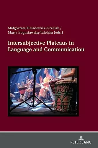 Intersubjective Plateaus in Language and Communication cover