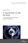 A ‘Fourth Way’ to Tell the Story cover