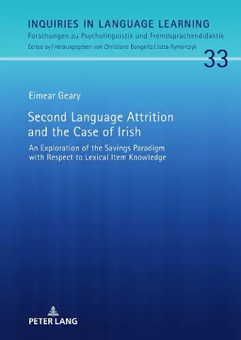 Second Language Attrition and the Case of Irish cover