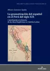 La Gramatización del Español En El Perú del Siglo XIX cover