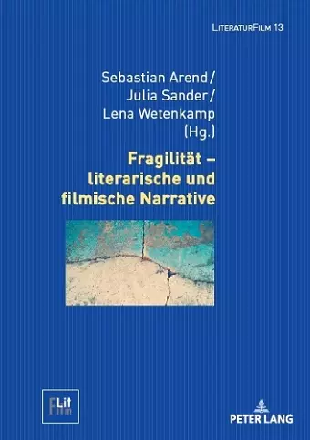 Fragilitaet - literarische und filmische Narrative cover