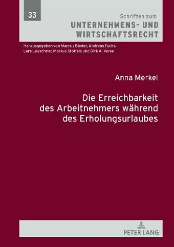 Die Erreichbarkeit des Arbeitnehmers waehrend des Erholungsurlaubs cover