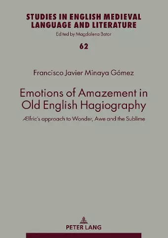 Emotions of Amazement in Old English Hagiography cover