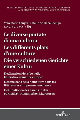Le diverse portate di una cultura Les différents plats d'une culture Die verschiedenen Gerichte einer Kultur cover