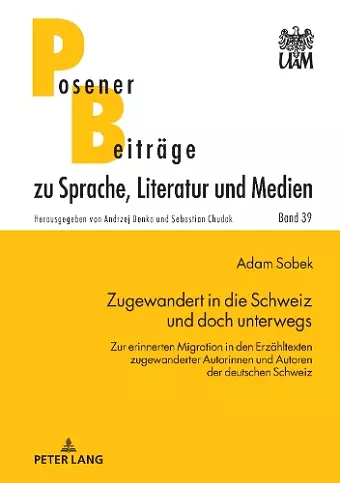 Zugewandert in die Schweiz und doch unterwegs cover