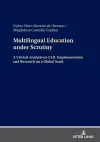 Multilingual Education under Scrutiny cover