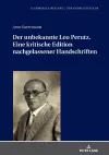 Der unbekannte Leo Perutz. Eine kritische Edition nachgelassener Handschriften cover