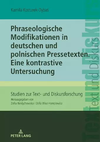 Phraseologische Modifikationen in deutschen und polnischen Pressetexten cover