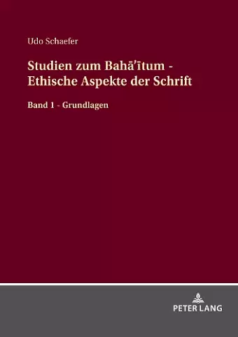 Studien Zum Bahā'ītum - Ethische Aspekte Der Schrift cover