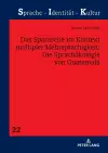 Das Spanische im Kontext multipler Mehrsprachigkeit cover