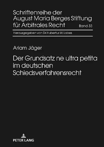 Der Grundsatz ne ultra petita im deutschen Schiedsverfahrensrecht cover