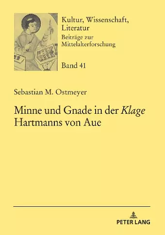 Minne und Gnade in der Klage Hartmanns von Aue cover