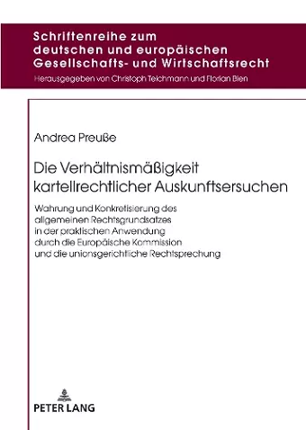 Die Verhaeltnismaeßigkeit kartellrechtlicher Auskunftsersuchen cover