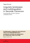 Linguistic Landscapes and Multilingualism in Yaoundé, Cameroon cover