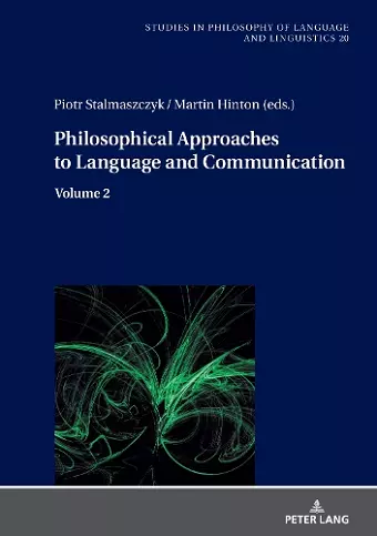 Philosophical Approaches to Language and Communication cover