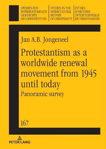 Protestantism as a worldwide renewal movement from 1945 until today cover