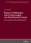 Reisen, Erzaehlungen und Erinnerungen von fuenf Maraini-Frauen cover