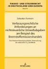 Verfassungsrechtliche Anforderungen an nichtsteuerliche Umweltabgaben am Beispiel des Brennstoffemissionshandels cover