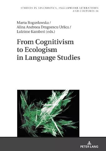 From Cognitivism to Ecologism in Language Studies cover