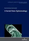 A Social Onto-Epistemology cover