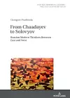 From Chaadayev to Solovyov cover