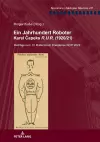 Ein Jahrhundert Roboter. Karel Čapeks R.U.R. (1920/21) cover