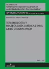 Terminología Y Fraseología Jurídicas En El Libro de Buen Amor cover