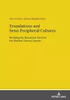 Translations and Semi-Peripheral Cultures cover