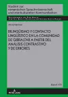 Bilingueismo Y Contacto Lingueístico En La Comunidad de Gibraltar a Partir del Análisis Contrastivo Y de Errores cover