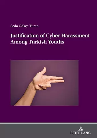 Justification of Cyber Harassment Among Turkish Youths cover