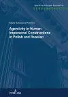 Agentivity in Human Impersonal Constructions in Polish and Russian cover