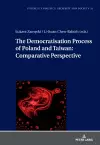 The Democratization Process of Poland and Taiwan: Comparative Perspective cover