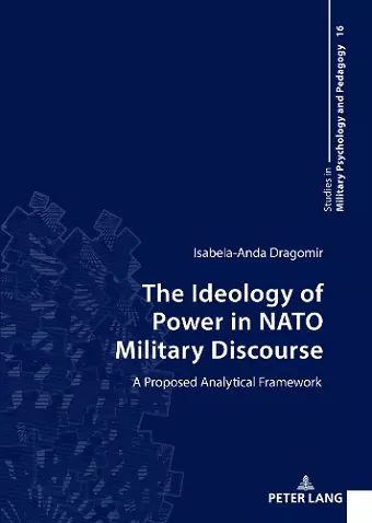 The Ideology of Power in NATO Military Discourse cover