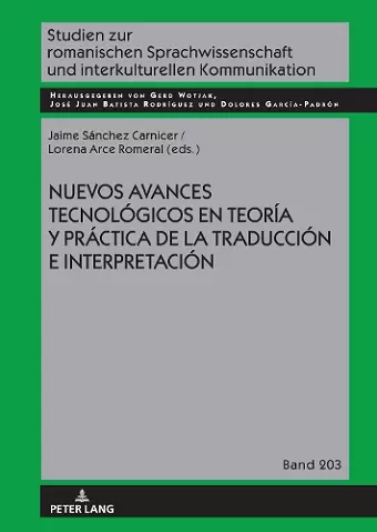 Nuevos Avances Tecnológicos En Teoría Y Práctica de la Traducción E Interpretación cover