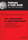 Von „Tropenmedizin“ zu „Global Public Health“ cover