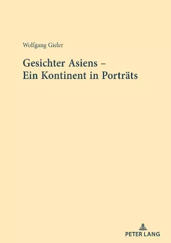 Gesichter Asiens - Ein Kontinent in Portraets cover