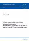 Control of Standard Business Terms: A Comparison between the Systematic Approach of §§ 305 ff. BGB and Art. 496-498 of the Chinese Civil Code cover