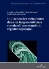 Utilisation Des Métaphores Dans Les Langues (Niveaux Standard / Non Standard, Registre Argotique) cover