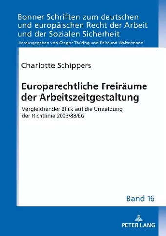 Europarechtliche Freiraeume der Arbeitszeitgestaltung cover