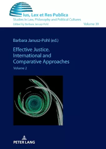 Effective Justice. International and Comparative Approaches cover