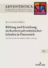 Bildung und Erziehung im Kontext adventistischer Schulen in Oesterreich cover