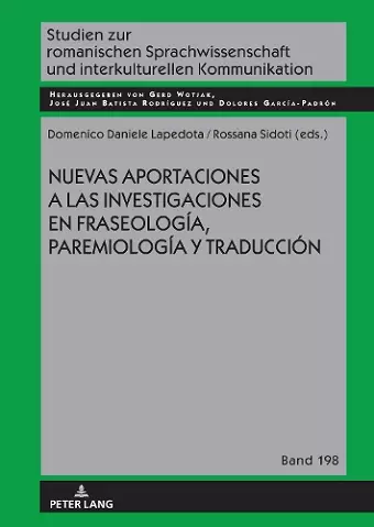 Nuevas Aportaciones a Las Investigaciones En Fraseología, Paremiología Y Traducción cover