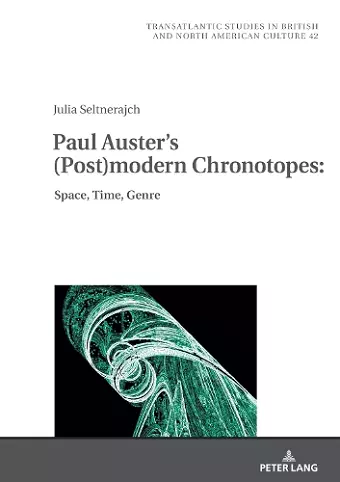 Paul Auster's (Post)modern Chronotopes: cover