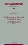 The Scansion of Classical Old English Verse cover