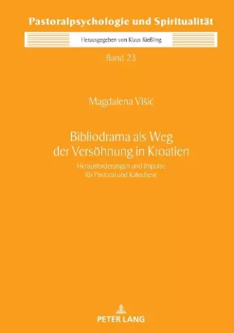 Bibliodrama als Weg der Versoehnung in Kroatien cover