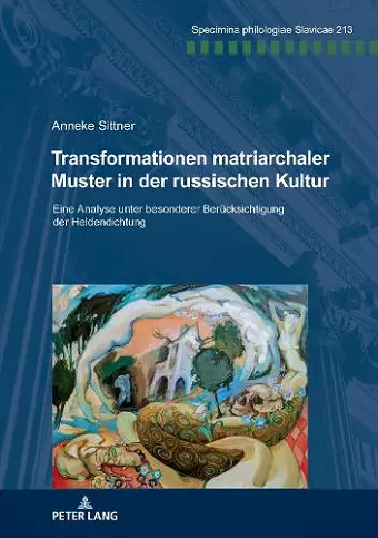 Transformationen matriarchaler Muster in der russischen Kultur cover