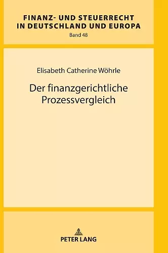 Der finanzgerichtliche Prozessvergleich cover